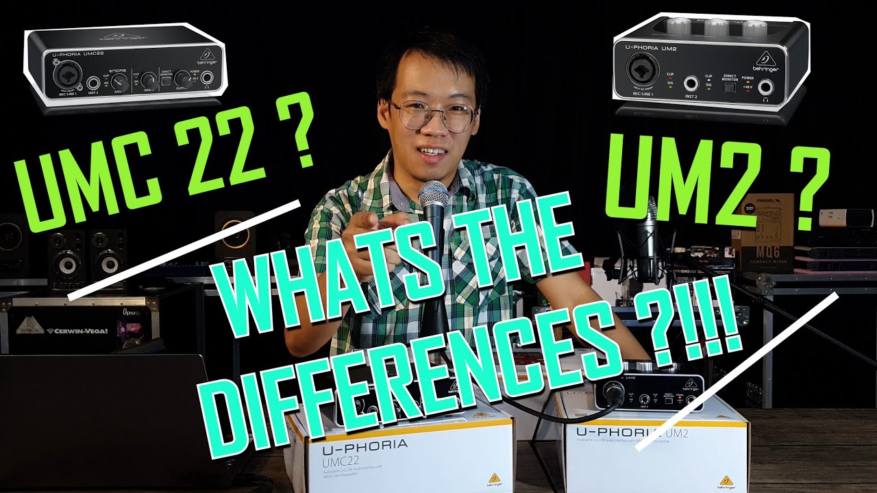 UMC22 vs UM2 - What is the similarities and differences of these ...